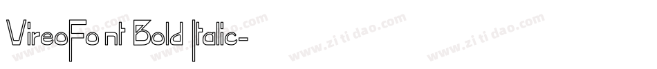 VireoFont Bold Italic字体转换